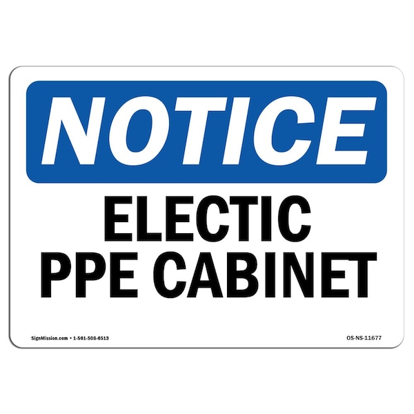 OSHA Notice Sign, Electrical PPE Cabinet, 5in X 3.5in Decal, 10PK, 5" W, 3.5" H, Landscape, PK10